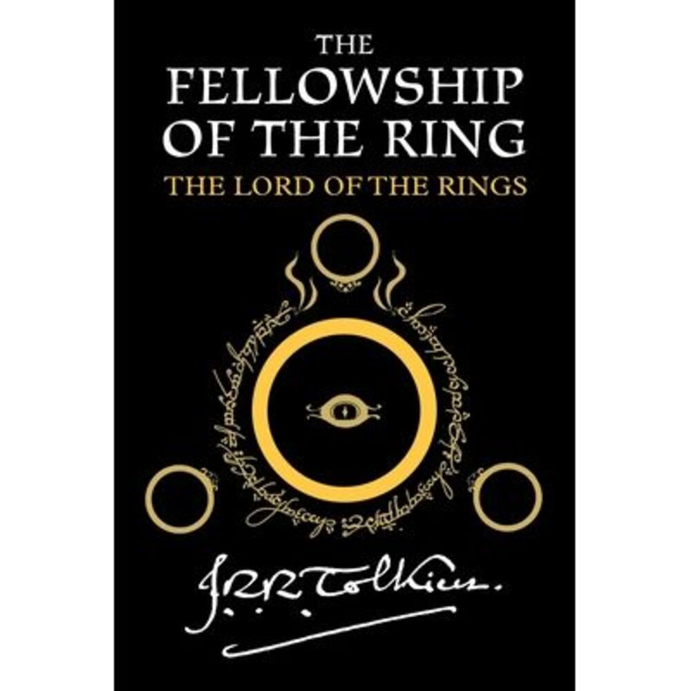 The Fellowship of the Ring: Being the First Part of the Lord of the Rings -- J.